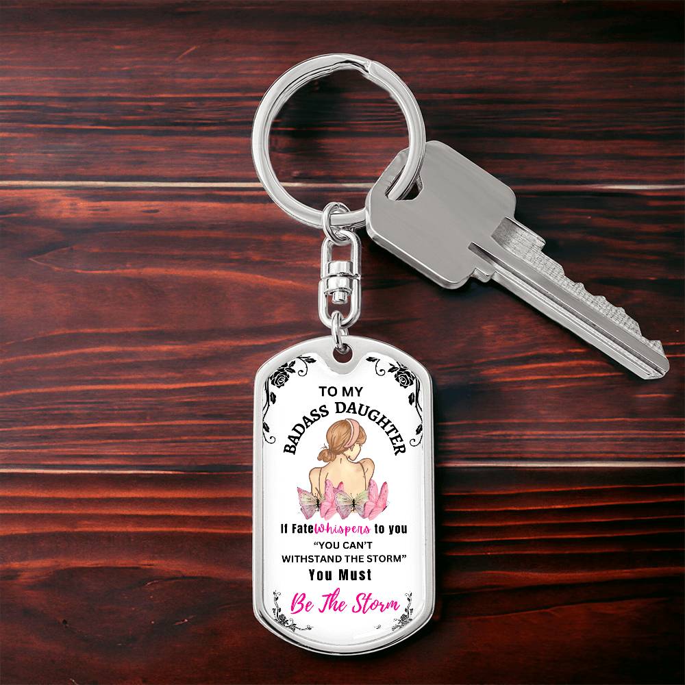 Badass Daughter-Dog Tag Key Chain Gift For Daughter, Birthday Gift, Christmas Gift, Graduation Gift