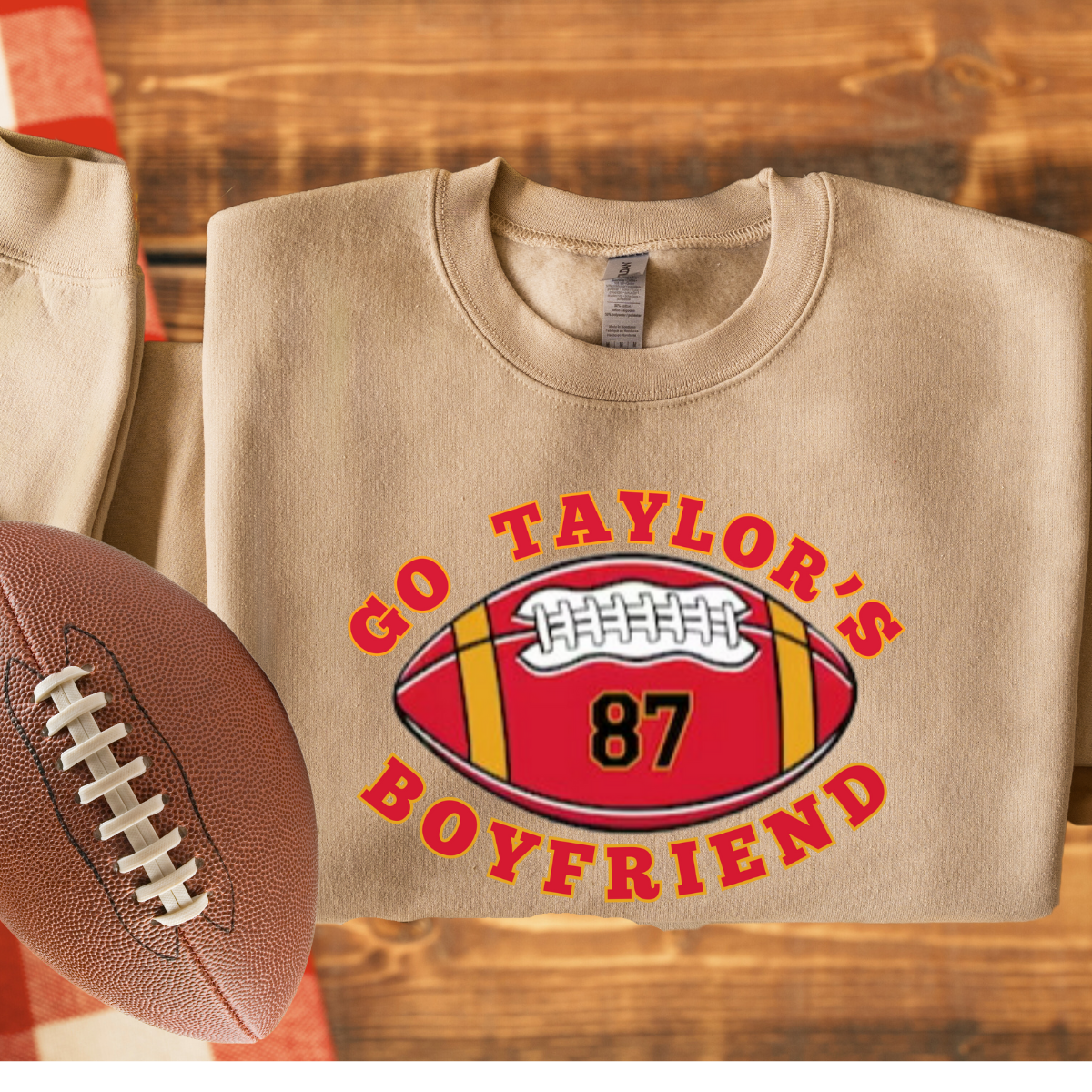 Go Taylor's Boyfriend Sweatshirt, Football Sweatshirt, Game Day Shirt, Football Humor Sweatshirt, Football Fan Gift Sweatshirt