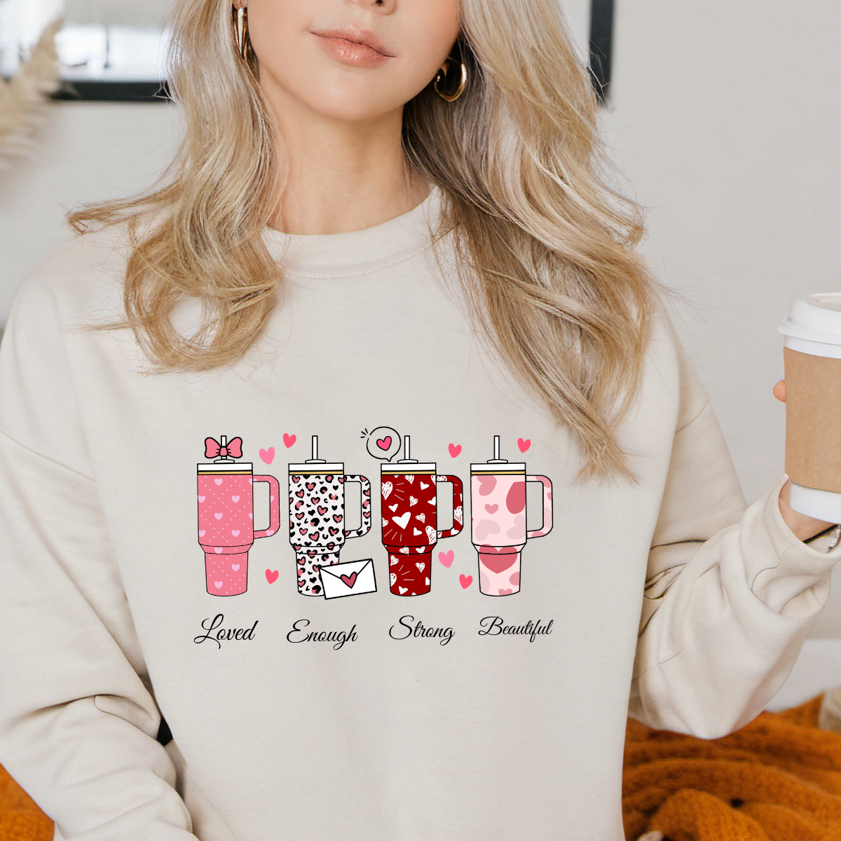 Inspirational Valentine's Tumbler Sweat Shirt