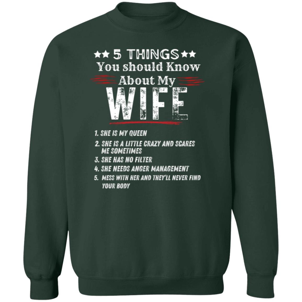 5 Things You Should Know About My Wife Sweatshirt