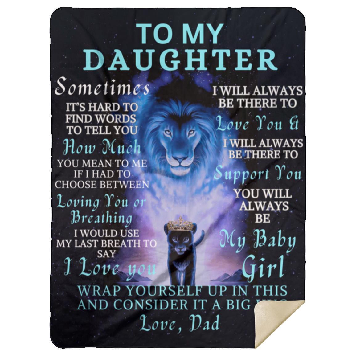 To My Daughter Blanket XL-To My Daughter Inspirational Lion Blanket, Christmas Gift for daughter, Birthday gift, Daughter blanket, Throw Blanket, Fleece Blanket. Love my daughter Blanket, Gift
