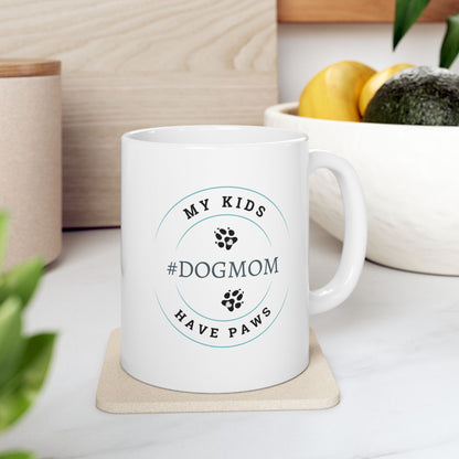 #Dogmom, 11oz Ceramic Mug
