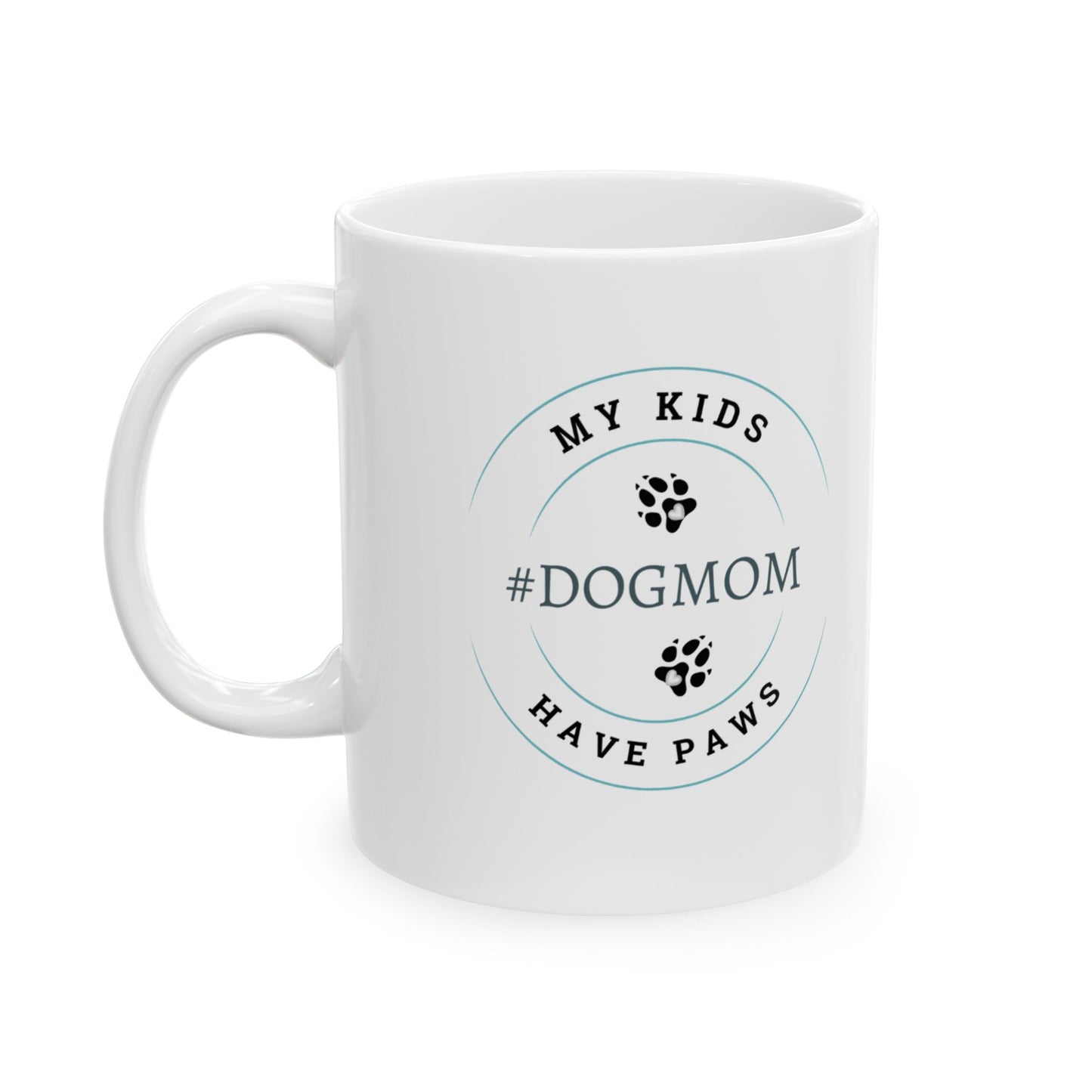 #Dogmom, 11oz Ceramic Mug