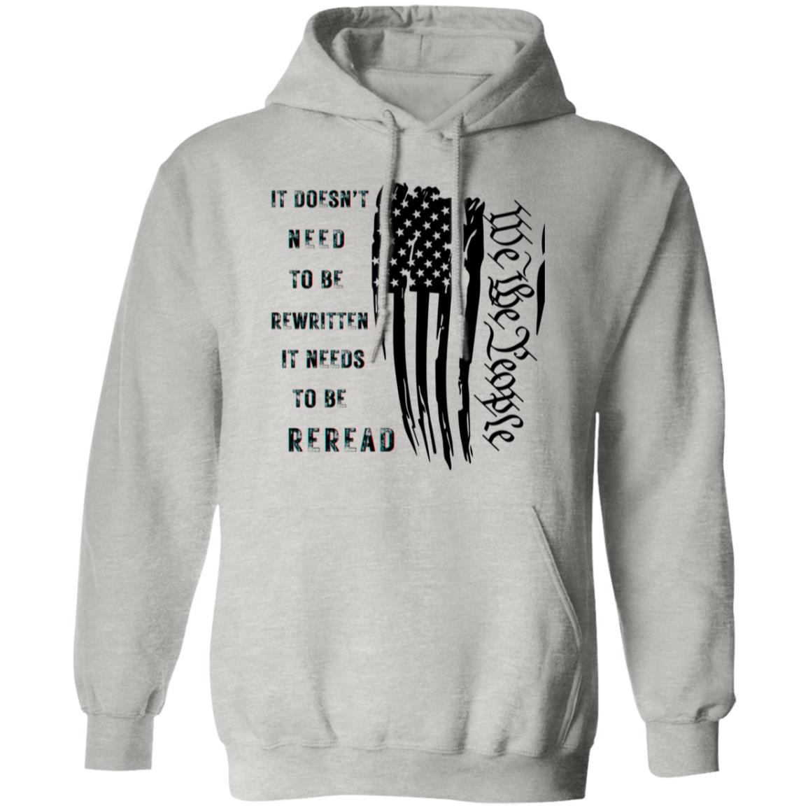 It Needs To Be Reread-Veterans Day Hooded Sweatshirt