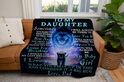 To My Daughter Blanket-To My Daughter Inspirational Lion Blanket, Christmas Gift for daughter, Birthday gift, Daughter blanket, Throw Blanket, Fleece Blanket. Love my daughter Blanket, Gift