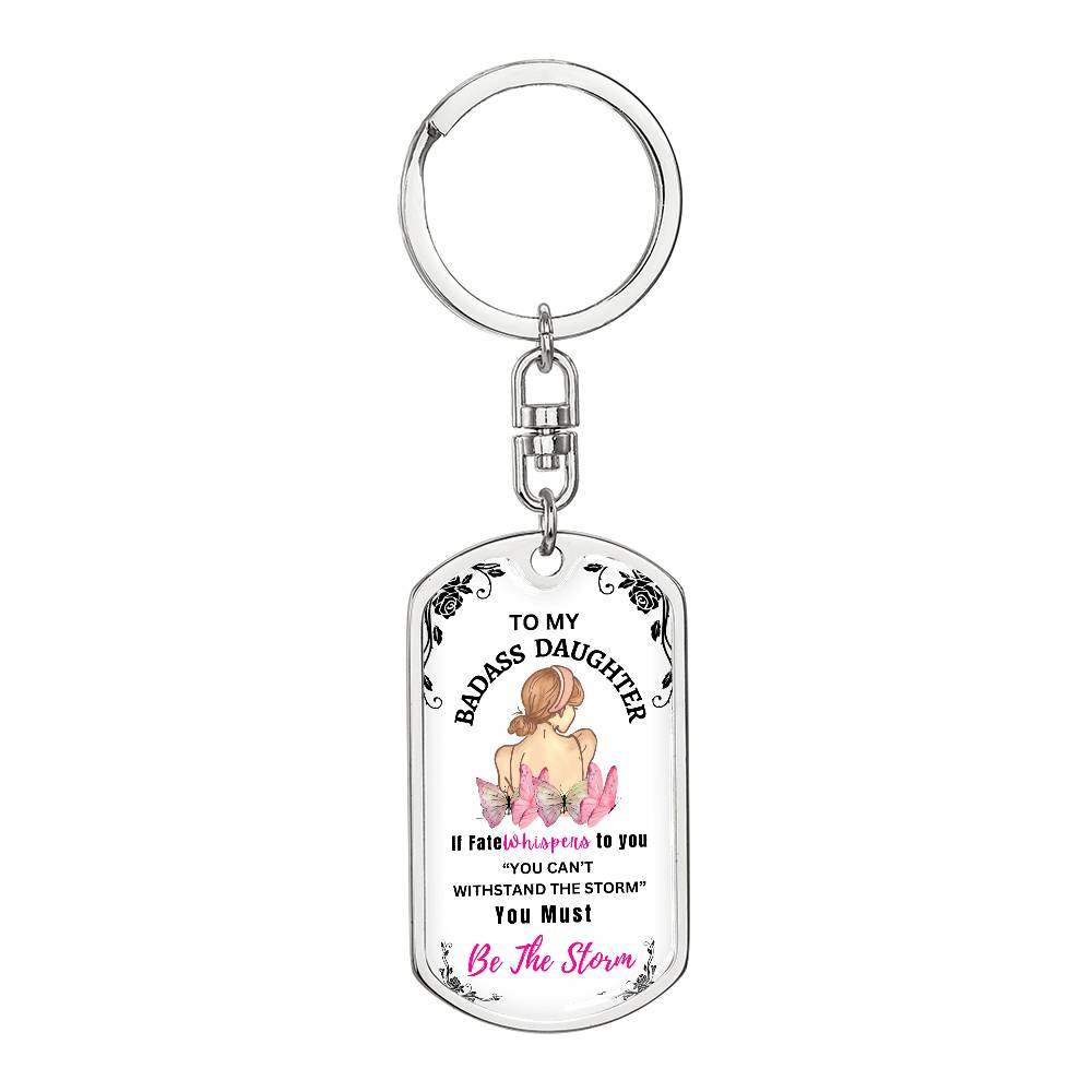 Badass Daughter-Dog Tag Key Chain Gift For Daughter, Birthday Gift, Christmas Gift, Graduation Gift