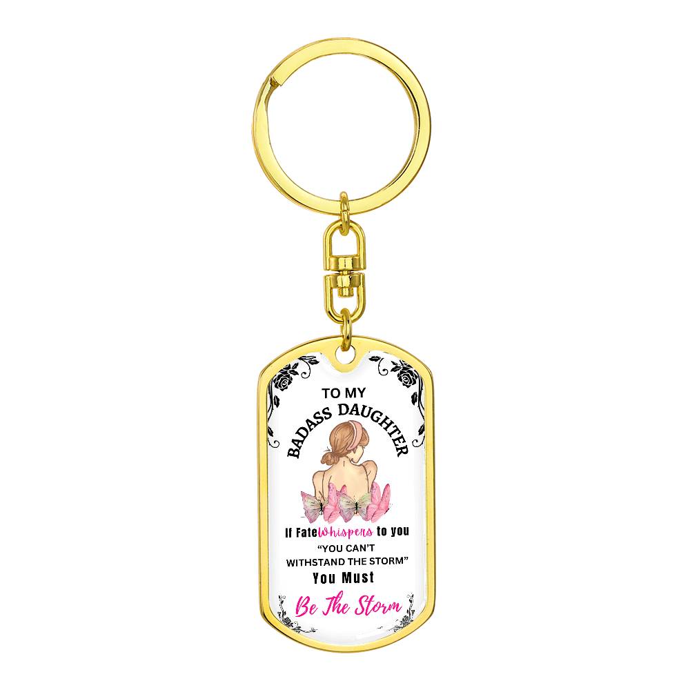 Badass Daughter-Dog Tag Key Chain Gift For Daughter, Birthday Gift, Christmas Gift, Graduation Gift