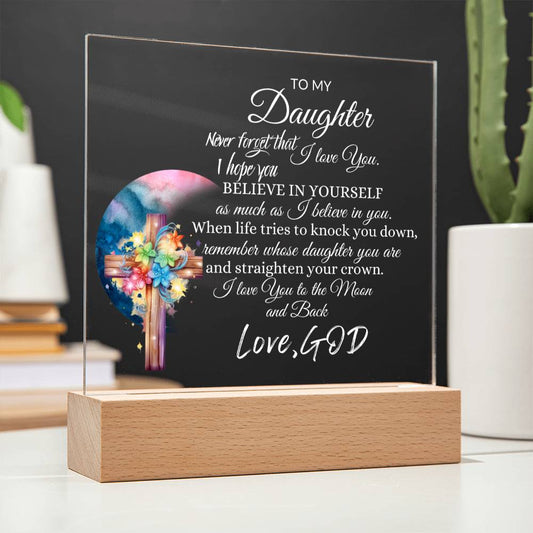 Inspirational acrylic plaque/night light for daughter