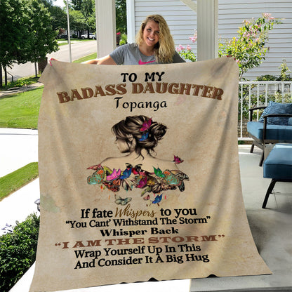 Personalized To My Badass Daughter "I Am The Storm" Blanket Premium Sherpa-Gift For Daughter