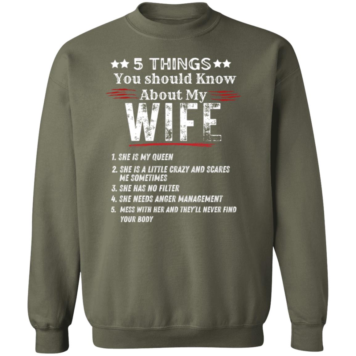 5 Things You Should Know About My Wife Sweatshirt