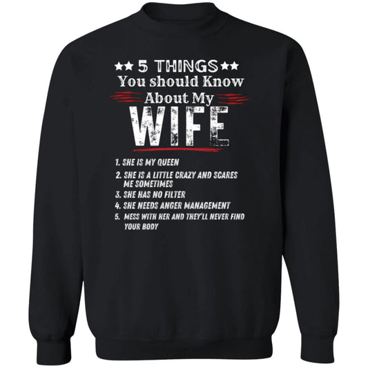 5 Things You Should Know About My Wife Sweatshirt