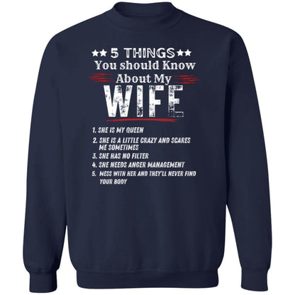 5 Things You Should Know About My Wife Sweatshirt