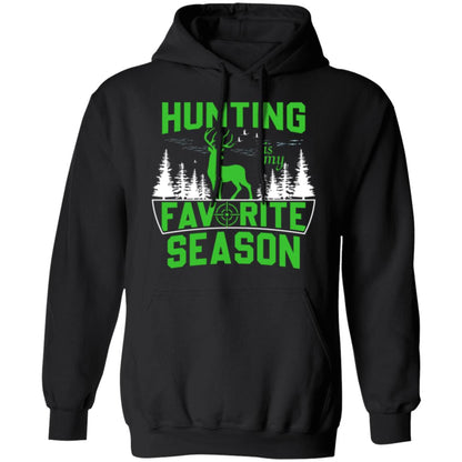 "Hunting Is My Favorite Season" Print, Casual SportHoodie