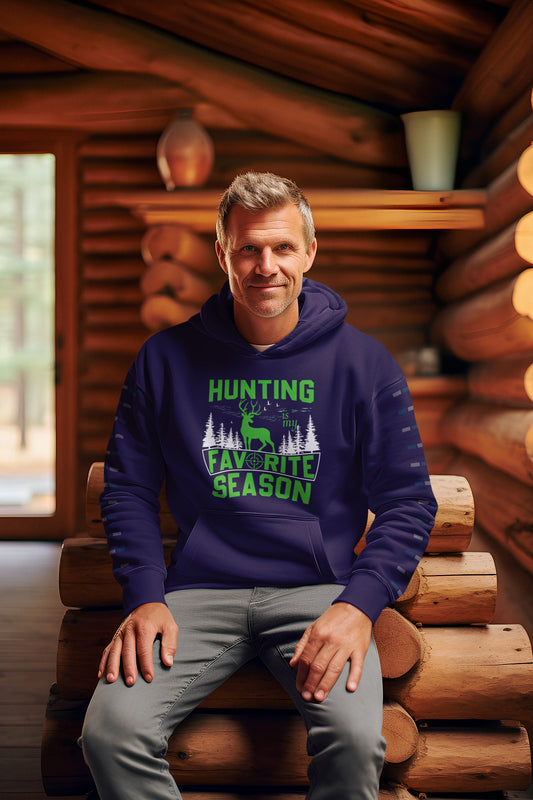 "Hunting Is My Favorite Season" Print, Casual SportHoodie